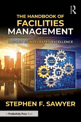 The Handbook of Facilities Management