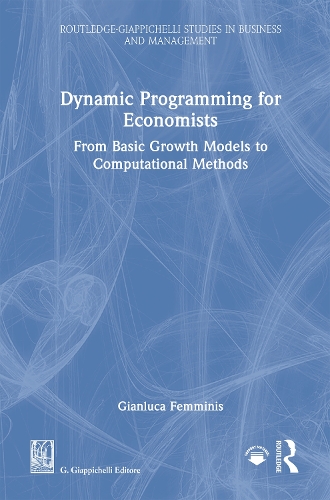 Dynamic Programming for Economists