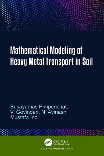 Mathematical Modeling of Heavy Metal Transport in Soil.