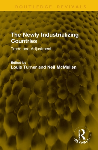 The Newly Industrializing Countries: Trade and Adjustment.