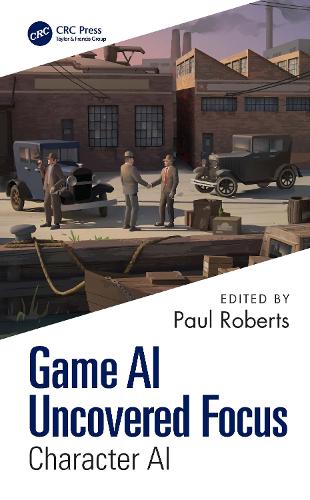 Game AI Uncovered Focus: Character AI.