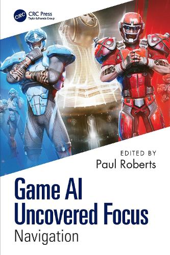 Game AI Uncovered Focus: Navigation.