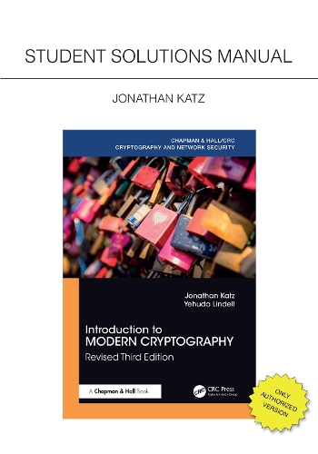 Introduction to Modern Cryptography, Revised Third Edition