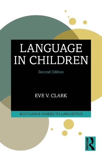 Language in Children. 2nd edition