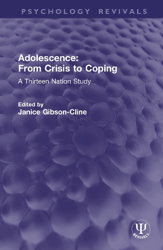 Adolescence: From Crisis to Coping: A Thirteen Nation Study.
