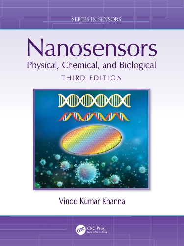 Nanosensors: Physical, Chemical, and Biological. 3rd edition