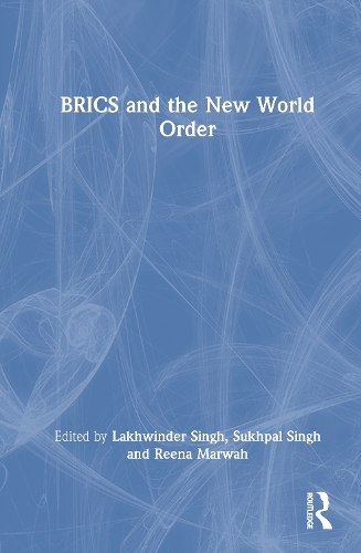 BRICS and the New World Order.