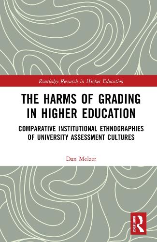 The Harms of Grading in Higher Education