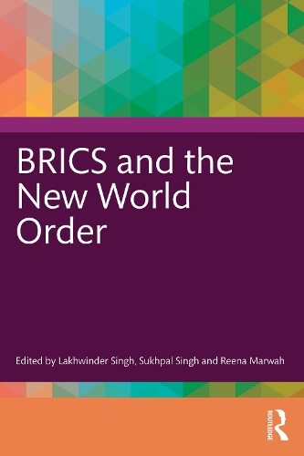 BRICS and the New World Order.
