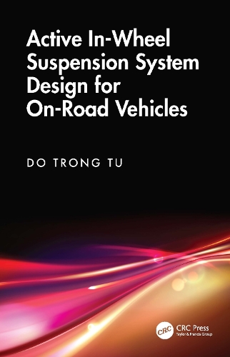 Active In-Wheel Suspension System Design for On-Road Vehicles.