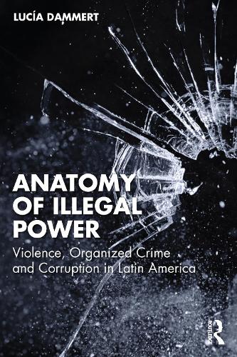 Anatomy of Illegal Power