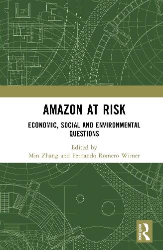 Amazon at Risk: Economic, Social and Environmental Questions.