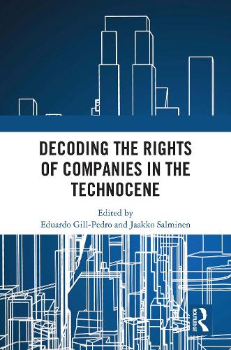 Decoding the Rights of Companies in the Technocene.