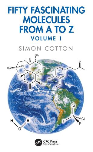 Fifty Fascinating Molecules from A to Z: Volume 1.