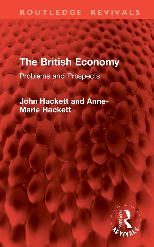 The British Economy: Problems and Prospects.