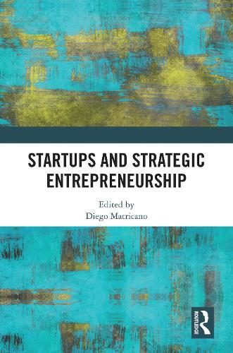 Startups and Strategic Entrepreneurship.