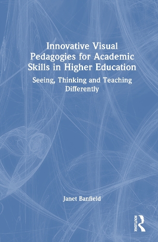 Innovative Visual Pedagogies for Academic Skills in Higher Education
