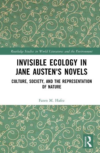 Invisible Ecology in Jane Austen's Novels