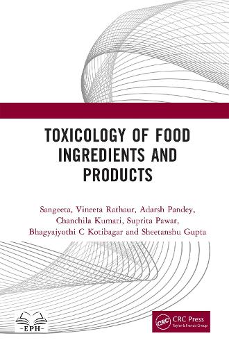 Toxicology of Food Ingredients and Products.