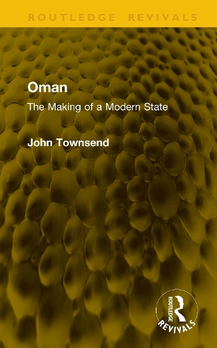 Oman: The Making of a Modern State.