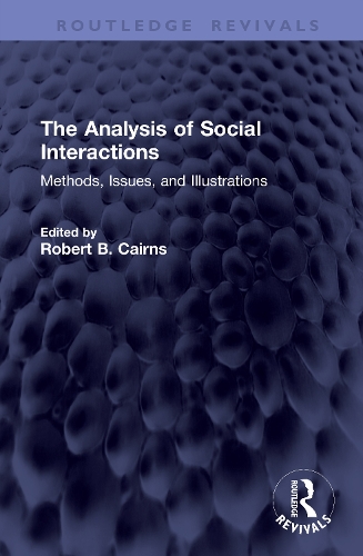 The Analysis of Social Interactions: Methods, Issues, and Illustrations.