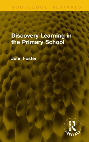Discovery Learning in the Primary School.