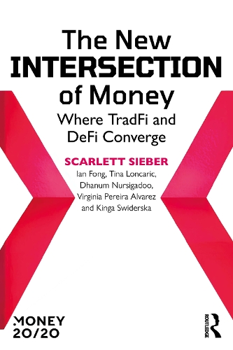 The New Intersection of Money