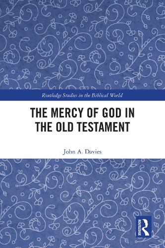 The Mercy of God in the Old Testament.