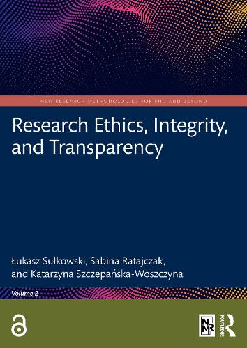 Research Ethics, Integrity, and Transparency.