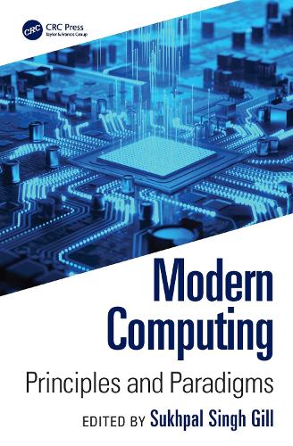 Modern Computing: Principles and Paradigms.