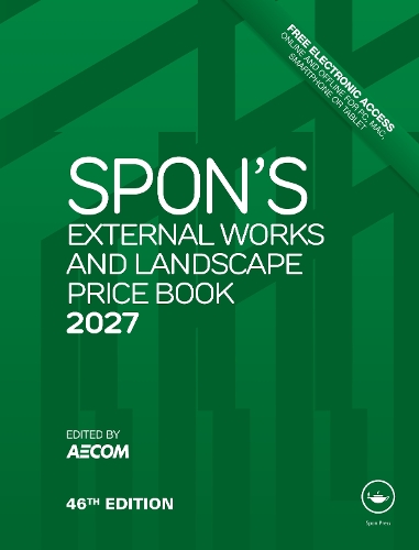 Spon's External Works and Landscape Price Book 2027. 46th edition
