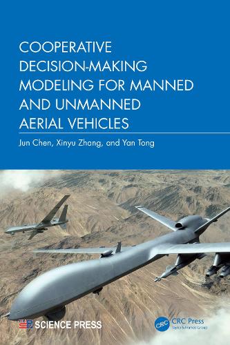 Cooperative Decision-Making Modeling for Manned and Unmanned Aerial Vehicles.