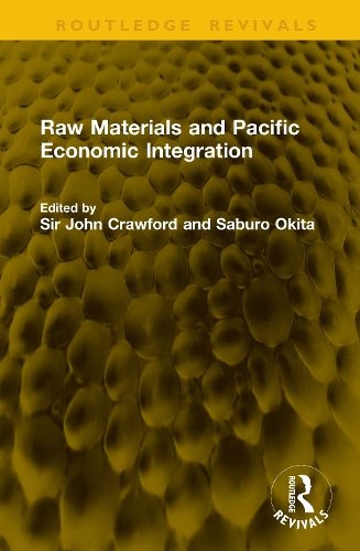 Raw Materials and Pacific Economic Integration.