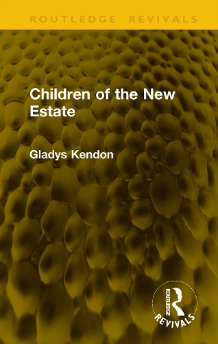 Children of the New Estate.