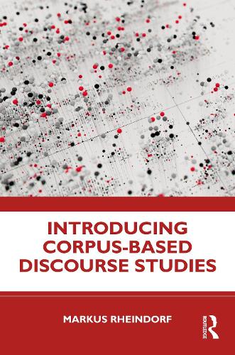 Introducing Corpus-Based Discourse Studies.