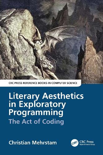 Literary Aesthetics in Exploratory Programming: The Act of Coding.