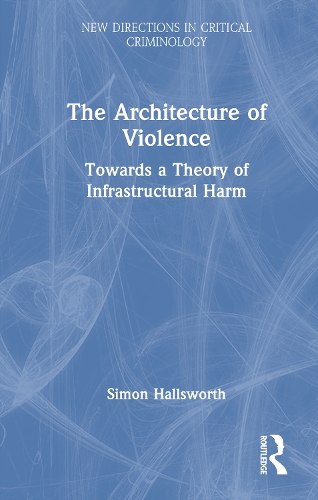 The Architecture of Violence