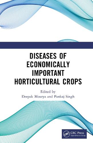 Diseases of Economically Important Horticultural Crops.