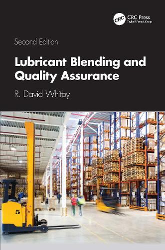 Lubricant Blending and Quality Assurance. 2nd edition