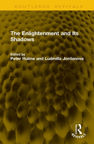 The Enlightenment and Its Shadows.