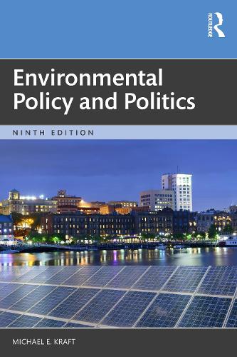 Environmental Policy and Politics. 9th edition