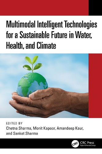 Multimodal Intelligent Technologies for a Sustainable Future in Water, Health, and Climate.