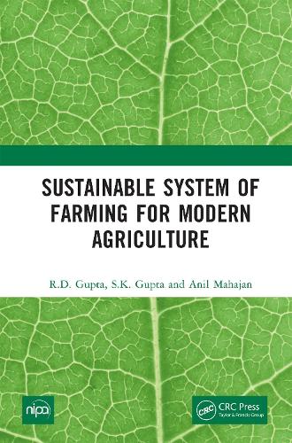 Sustainable System of Farming for Modern Agriculture.