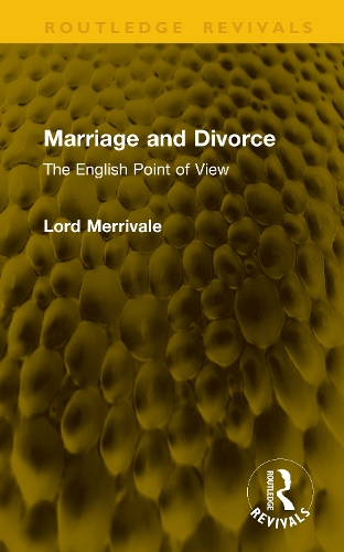 Marriage and Divorce: The English Point of View.