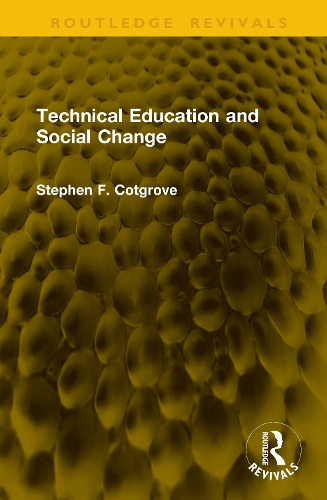 Technical Education and Social Change.
