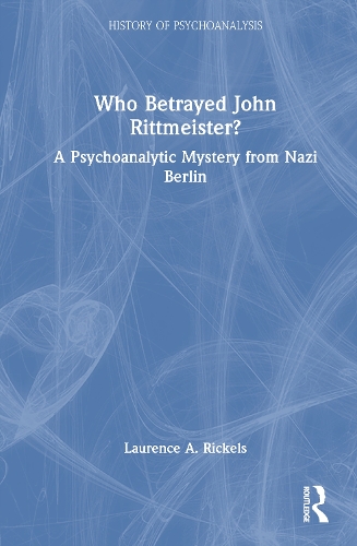 Who Betrayed John Rittmeister?