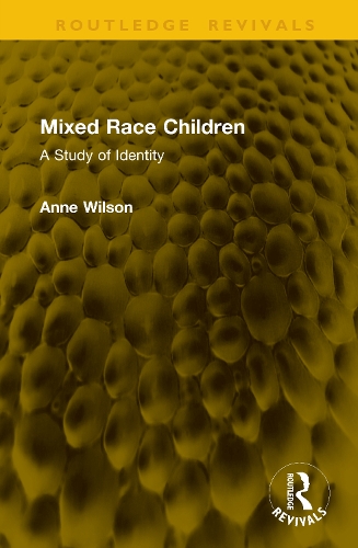 Mixed Race Children: A Study of Identity.