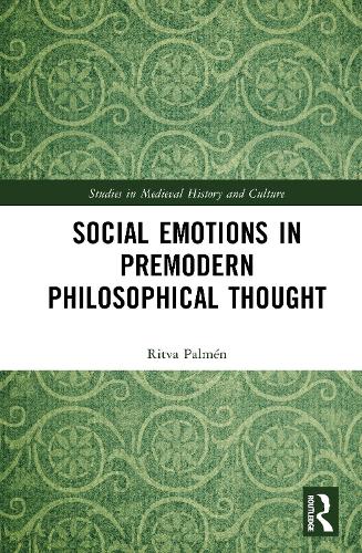 Social Emotions in Premodern Philosophical Thought.