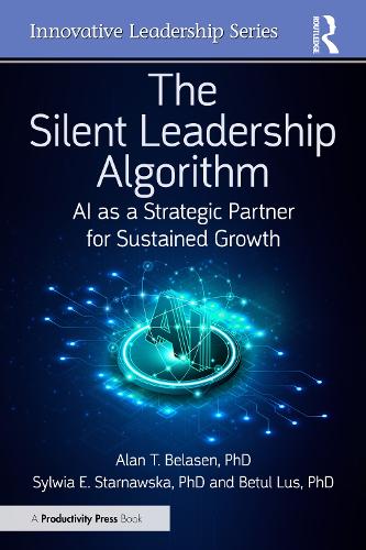 The Silent Leadership Algorithm: AI as a Strategic Partner for Sustained Growth.