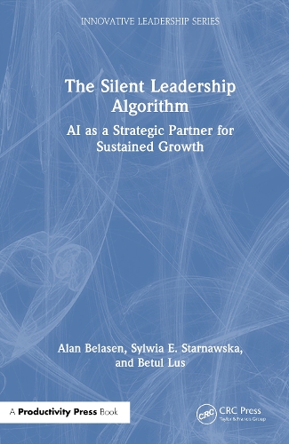 The Silent Leadership Algorithm: AI as a Strategic Partner for Sustained Growth.
